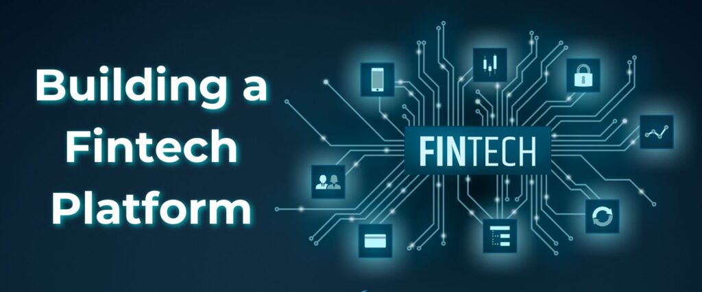 building a fintech platform